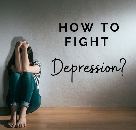 how to fight depression